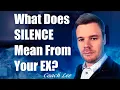 Download Lagu Why Is My Ex Silent?