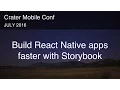 Build React Native apps faster with Storybook
