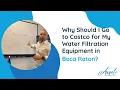 Why Should I Go to Costco in Boca Raton for My Water Equipment Angel Water Inc