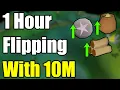 How to Active Flip with 10M - OSRS 1 Hour Flipping Guide
