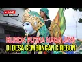 Download Lagu 🔴LIVE SEKARANG BUROK PUTRA NADA JAYA DI DESA GEMBONGAN MEKAR BABAKAN CIREBON