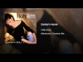 Daddy's Hands - Holly Dunn