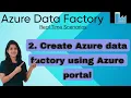 2 Create Azure data factory using Azure portal