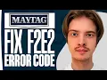 How To Fix Maytag Washer F2E2 Error Code
