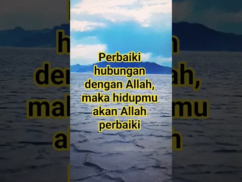 Perbaiki hubungan dengan Allah, maka hidupmu akan Allah perbaiki