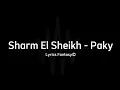 Download Lagu Sharm El Sheikh - Paky (Testo)