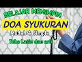 Download Lagu BELAJAR MEMIMPIN DOA SYUKURAN