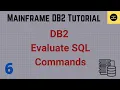 Evaluate SQL Commands - Mainframe DB2 Tutrorial