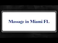 Top 10 Massage in Miami FL