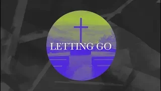 letting go official lyric video crc music