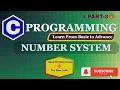 Number System in C Programming Binary Decimal Octal Hexadecimal - All Conversions in One Shot