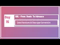 Day 15 - SQL from Basic To Advance