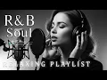 Lagu 【R\u0026B Soul】Calm R\u0026B Soul Collection – Relaxing Tunes \u0026 Gentle Rhythms for Focus