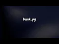 CS50 bank py
