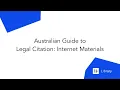 Australian Guide to Legal Citation Internet Materials