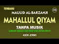 Download Lagu MAHALUL QIYAM Tanpa Musik || Mahalul Qiyam Menyentuh Hati