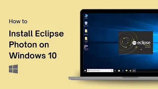 How to Install Eclipse Photon on Windows 10