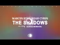Marcus King, Noah Cyrus - The Shadows (Lyrics)