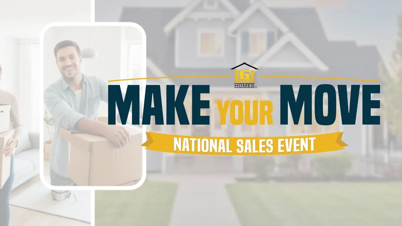 LGI HOMES — LGI Homes — Make Your Move National Sales Event (YouTube video ad)