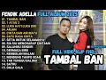 Download Lagu FENDIK ADELLA FULL ALBUM   TERBARU 2025 🎶TAMBAL BAN 🎶1 ATAU 2  - TERBARU 2025