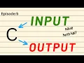 How to Take Input and Output in C Printf and Scanf Functions in C Programming by Karke Dikhayenge