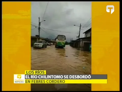 El río Chilintomo se desbordó en Febres Cordero
