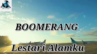 Download BOOMERANG. Lestari Alamki. MP3