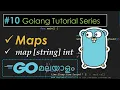 Golang Tutorial Series Maps Part 10 Malayalam Programming