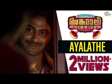 Download MP3 Angamaly Diaries | Ayalathe Video Song | Lijo Jose Pellissery | Malayalam Movie | Official