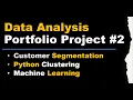 Data Analyst Portfolio Project Python Customer Segmentation Clustering