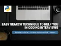 Useful Technique to Help with Coding Interviews - Python Search Using Bisect