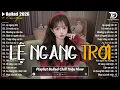 Lagu Những Bản Ballad Nhẹ Nhàng Thư Giãn 2026 - Lệ Ngang Trời ♫ Top 25 Bản Ballad Bất Hủ Về Tình Yêu