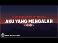 Download Lagu Arief - Aku Yang Mengalah ( Lirik Lagu )