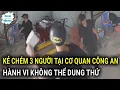 Download Lagu GÃ CÔN ĐỒ CHÉM 3 NGƯỜI Ở HẢI PHÒNG TẠI CƠ QUAN CÔNG AN, HÀNH VI KHÔNG THỂ DUNG THỨ