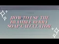 How To Use The Bramble Berry Soap Calculator