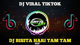 Download DJ BISITA HARI TAM TAM🎶 || VIRA TIKTOK MP3