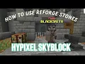 How to use a reforge stone-Hypixel Skyblock