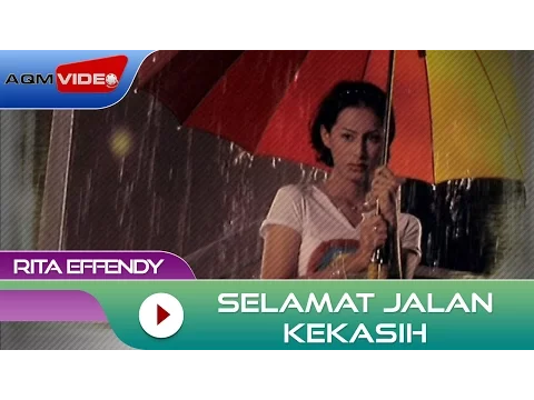 Download MP3 Rita Effendy - Selamat Jalan Kekasih | Official Video