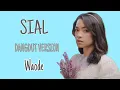 Download Lagu LIRIK LAGU SIAL VERSI DANGDUT WAODE