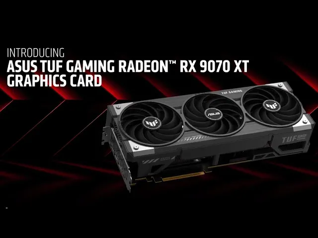 TUF Gaming Radeon RX 9070 XT - Step Up Your Game ｜ASUS
