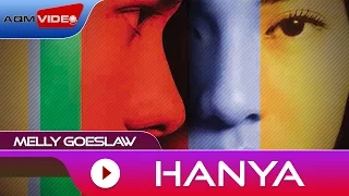 melly goeslaw hanya official audio