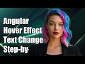 Angular Conditional Hover Effect on Text A Step-by-Step Guide