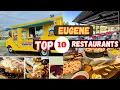 Top 10 Best Restaurants in Eugene Oregon