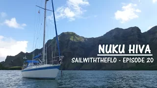 Nuku Hiva – Sailing the Pacific Episode 20