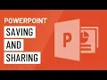 PowerPoint Saving and Sharing