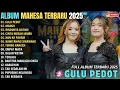 Download Lagu GULU PEDOT - MANGU || ADEL SALSABELLA FT AJENG FEBRIA || ALBUM MAHESA MUSIC TERBARU 2025