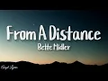Bette Midler  "From a Distance" Lyrics