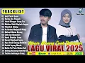 Download Lagu Lagu Minang Terbaru 2025 Paling Banyak Dicari ~ Full Album Pop Minang ~ Enak Didengar Diperjalanan