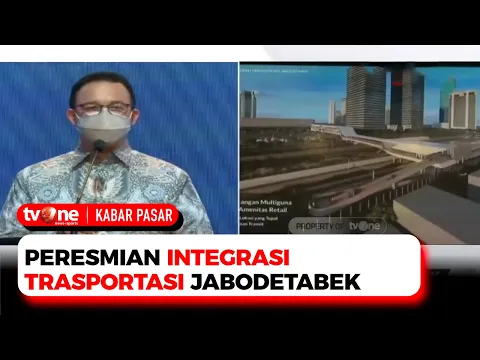 Gubernur DKI, Menhub, & Menteri BUMN Resmikan Integrasi Transportasi Jabodetabek