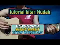 Download Lagu Kunci Gitar Untungnya, Hidup Harus Tetap Berjalan (Bernadya)